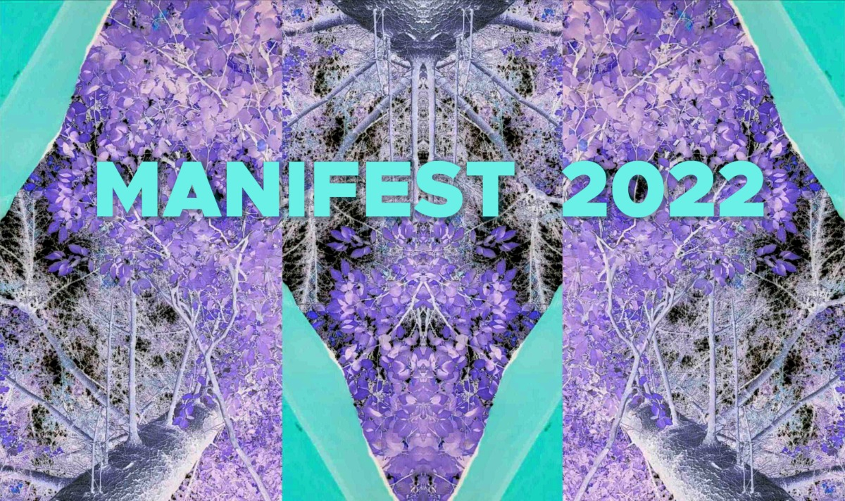 A woodland collage shown in negative, purple and blue with the text MANIFEST 2022 overlaid in turquoise